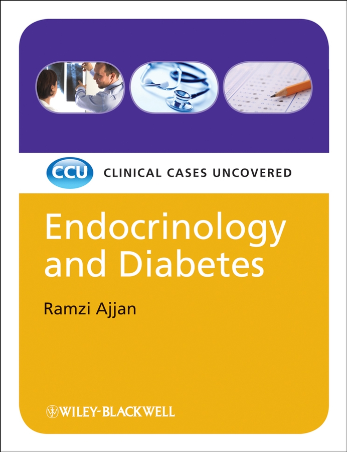 Обложка книги «Endocrinology and Diabetes, eTextbook. Clinical Cases Uncovered»