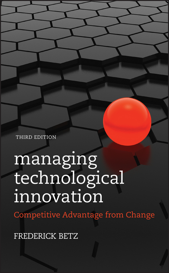 Обложка книги «Managing Technological Innovation. Competitive Advantage from Change»