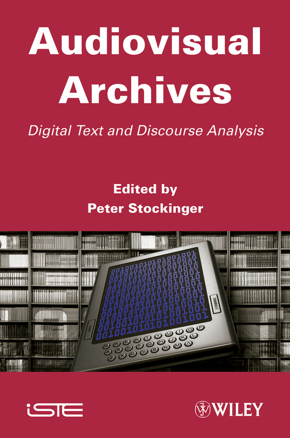 Обложка книги «Audiovisual Archives. Digital Text and Discourse Analysis»