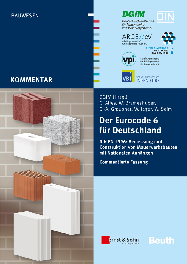 Обложка книги «Der Eurocode 6 für Deutschland. DIN EN 1996 - Kommentierte Fassung»