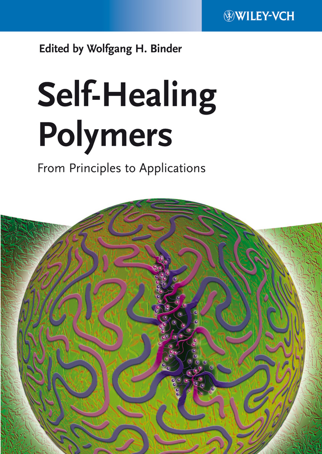 Обложка книги «Self-Healing Polymers. From Principles to Applications»
