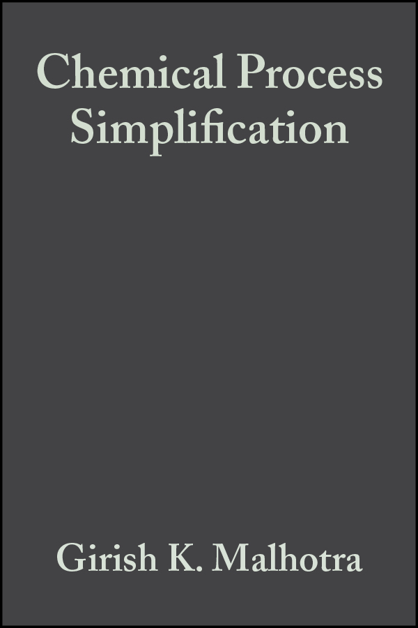 Обложка книги «Chemical Process Simplification. Improving Productivity and Sustainability»