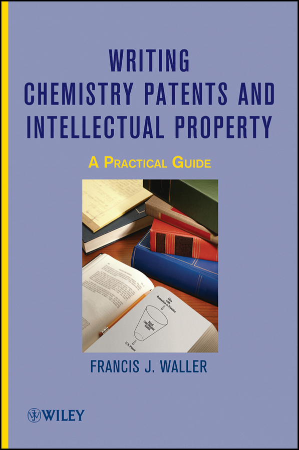 Обложка книги «Writing Chemistry Patents and Intellectual Property. A Practical Guide»