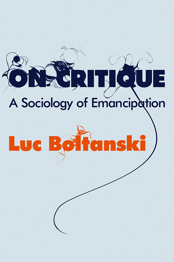 Обложка книги «On Critique. A Sociology of Emancipation»