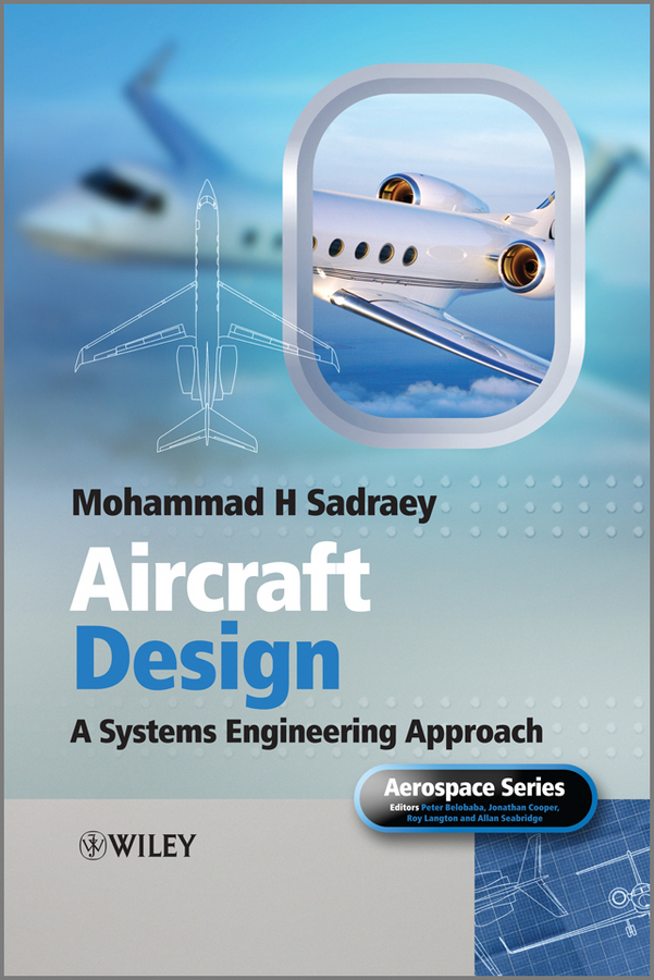 Обложка книги «Aircraft Design. A Systems Engineering Approach»