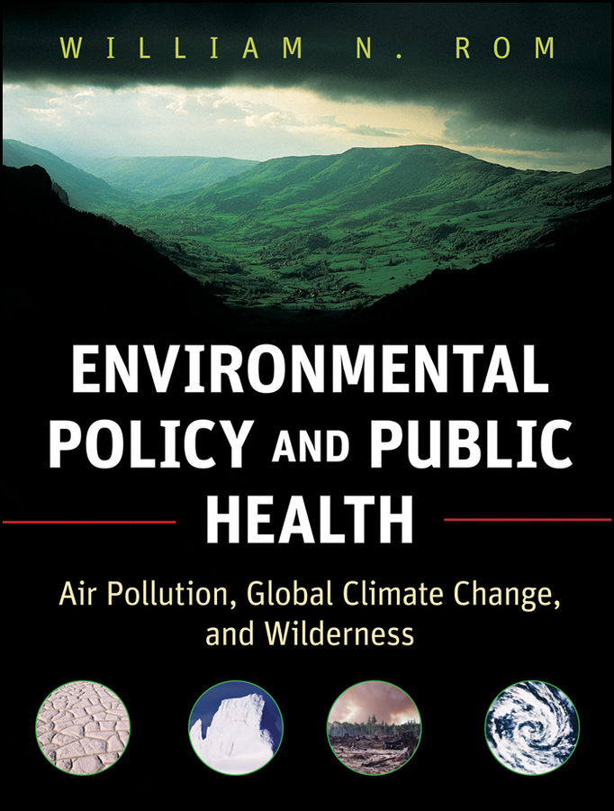 Обложка книги «Environmental Policy and Public Health. Air Pollution, Global Climate Change, and Wilderness»