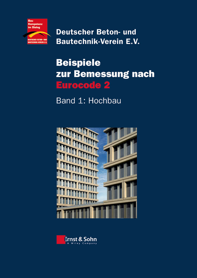 Обложка книги «Beispiele zur Bemessung nach Eurocode 2. Band 1 – Hochbau»
