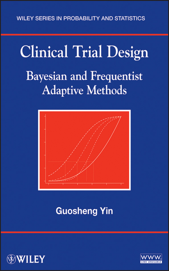 Обложка книги «Clinical Trial Design. Bayesian and Frequentist Adaptive Methods»
