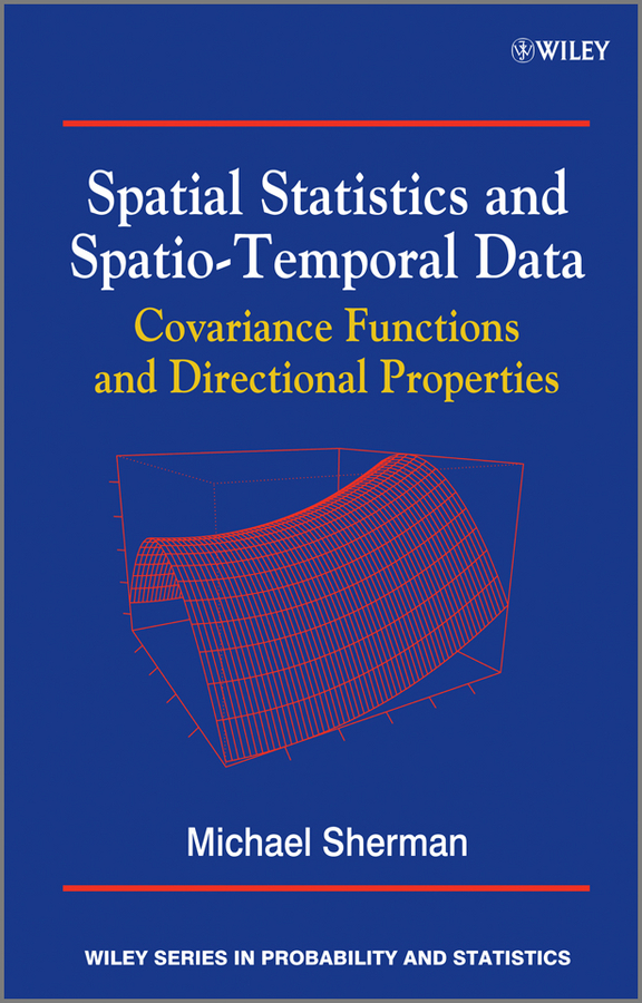 Обложка книги «Spatial Statistics and Spatio-Temporal Data. Covariance Functions and Directional Properties»