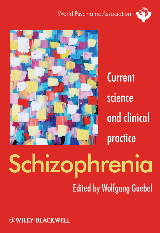 Обложка книги «Schizophrenia. Current science and clinical practice»