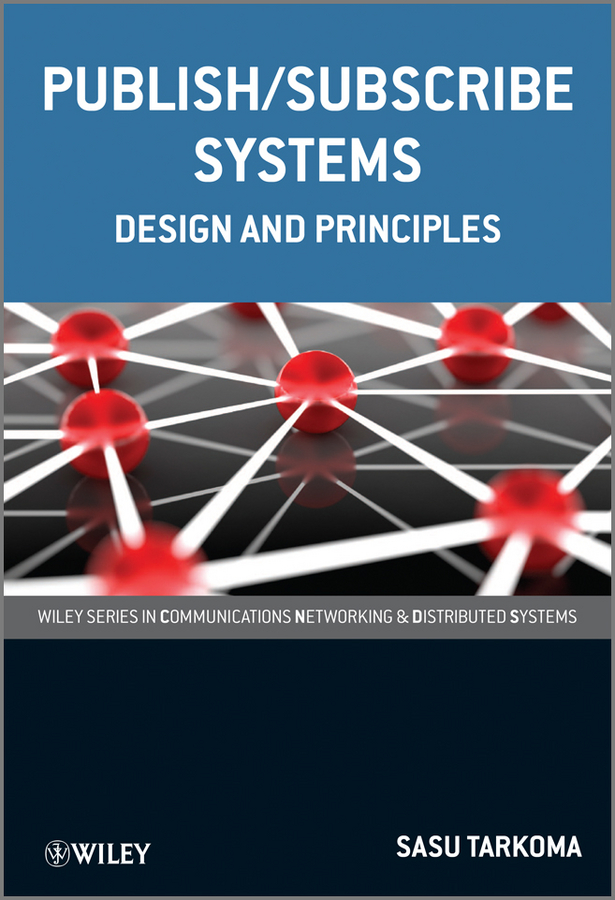 Обложка книги «Publish / Subscribe Systems. Design and Principles»