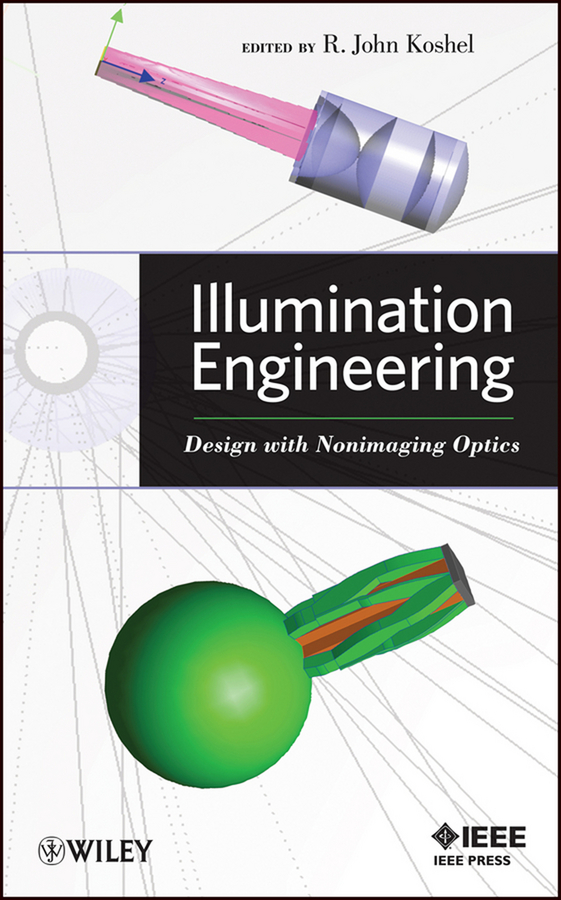 Обложка книги «Illumination Engineering. Design with Nonimaging Optics»