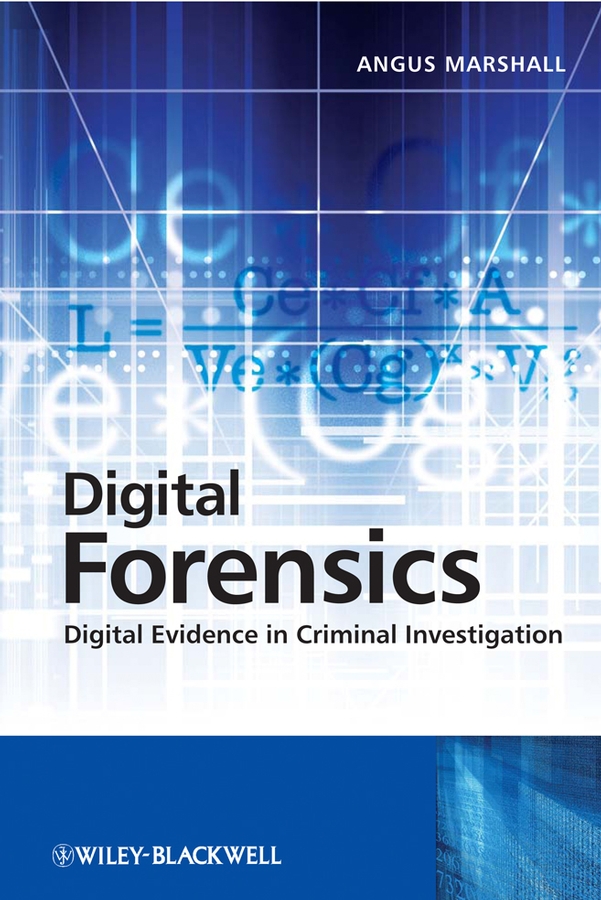 Обложка книги «Digital Forensics. Digital Evidence in Criminal Investigations»
