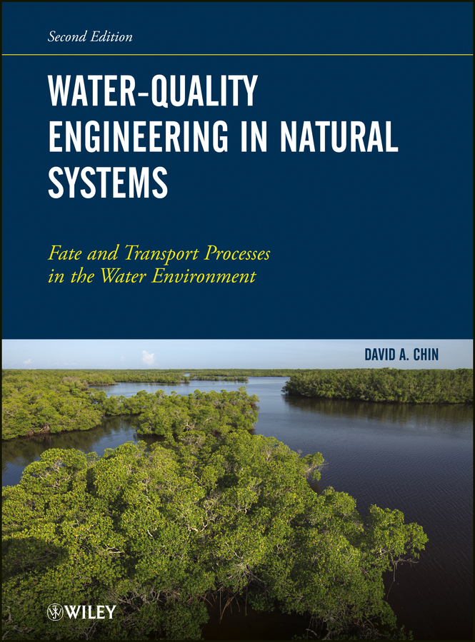 Обложка книги «Water-Quality Engineering in Natural Systems. Fate and Transport Processes in the Water Environment»