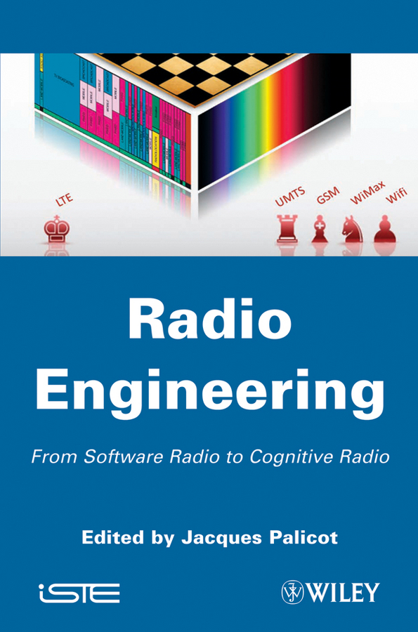 Обложка книги «Radio Engineering. From Software Radio to Cognitive Radio»