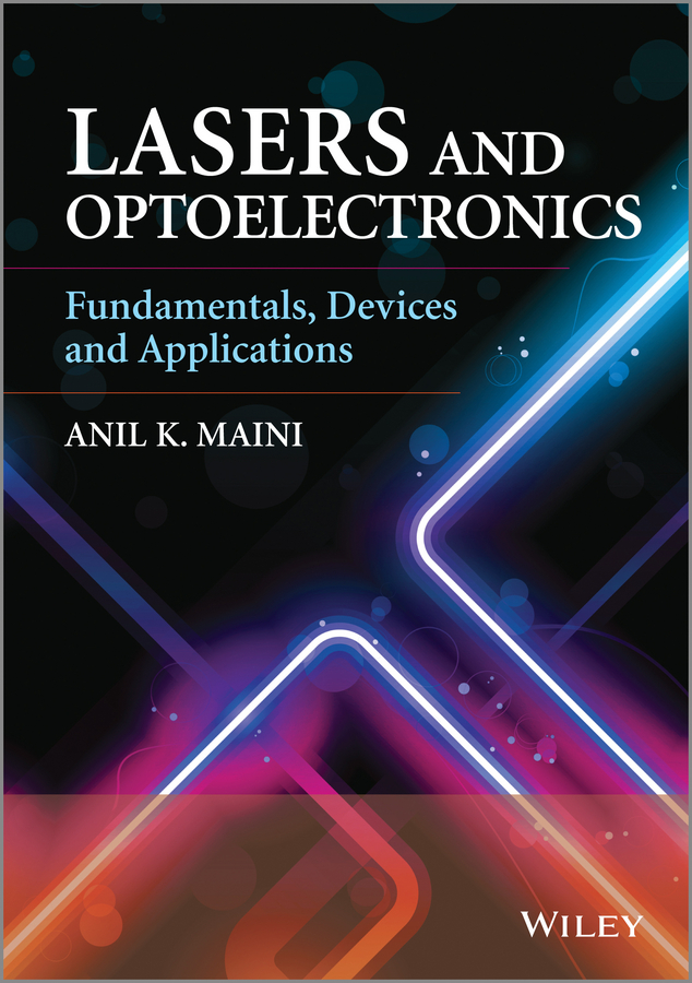 Обложка книги «Lasers and Optoelectronics. Fundamentals, Devices and Applications»