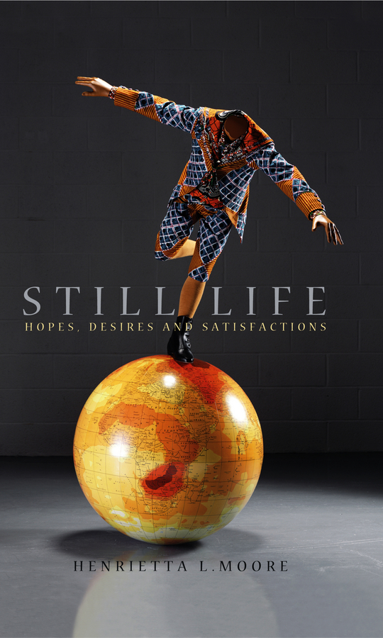 Обложка книги «Still Life. Hopes, Desires and Satisfactions»