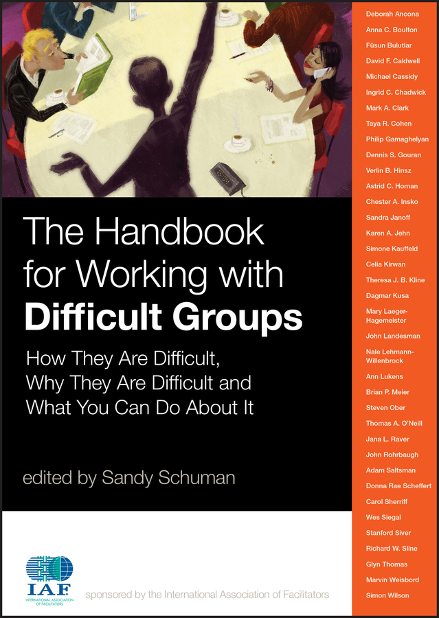Обложка книги «The Handbook for Working with Difficult Groups. How They Are Difficult, Why They Are Difficult and What You Can Do About It»