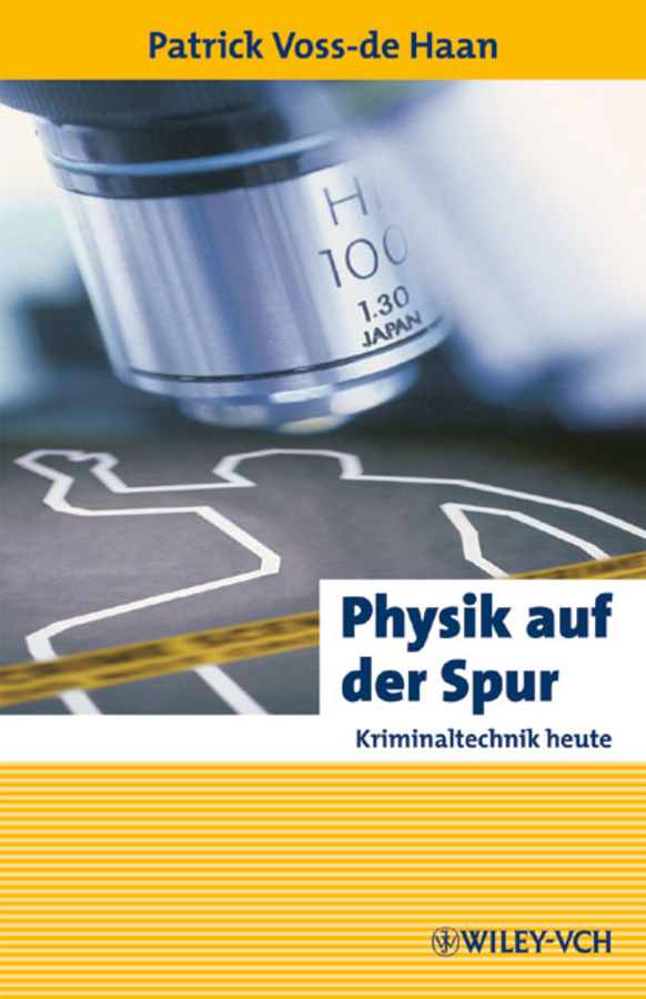 Обложка книги «Physik auf der Spur. Kriminaltechnik heute»
