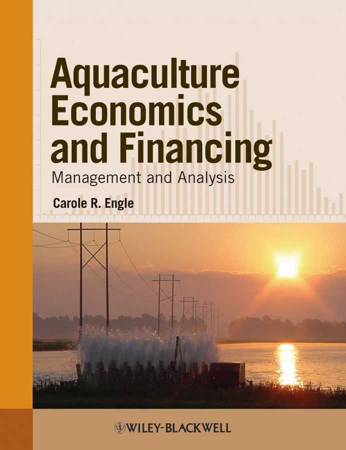 Обложка книги «Aquaculture Economics and Financing. Management and Analysis»