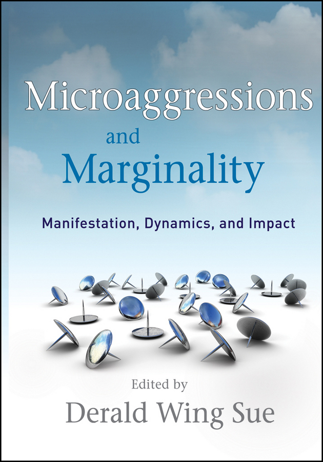 Обложка книги «Microaggressions and Marginality. Manifestation, Dynamics, and Impact»