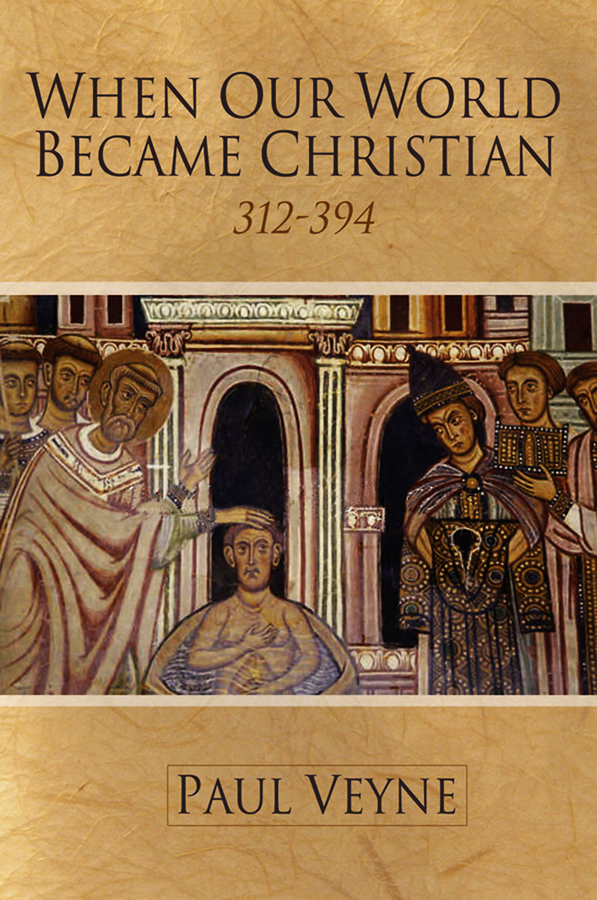 Обложка книги «When Our World Became Christian. 312 - 394»