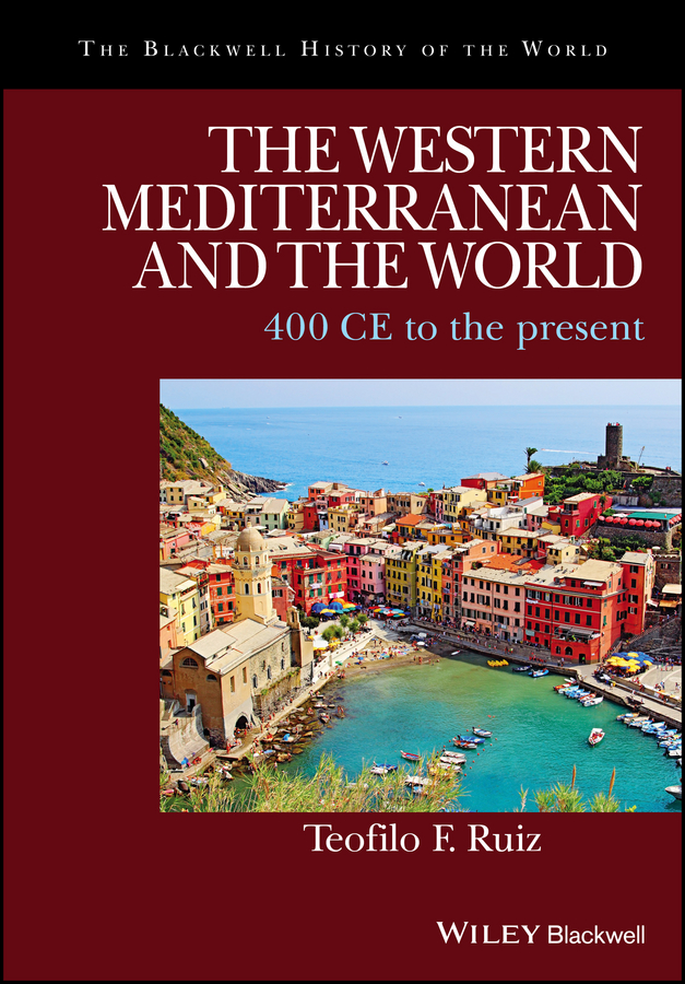 Обложка книги «The Western Mediterranean and the World. 400 CE to the Present»