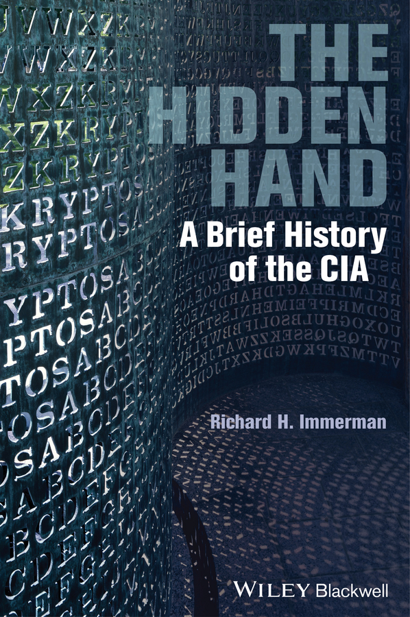 Обложка книги «The Hidden Hand. A Brief History of the CIA»