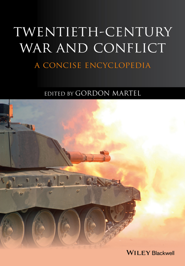 Обложка книги «Twentieth-Century War and Conflict. A Concise Encyclopedia»
