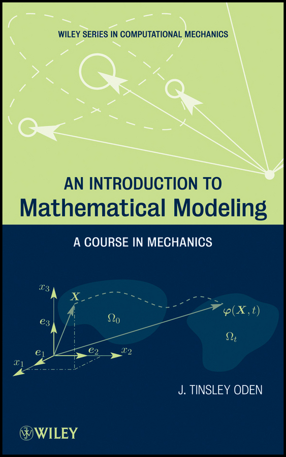 Обложка книги «An Introduction to Mathematical Modeling. A Course in Mechanics»