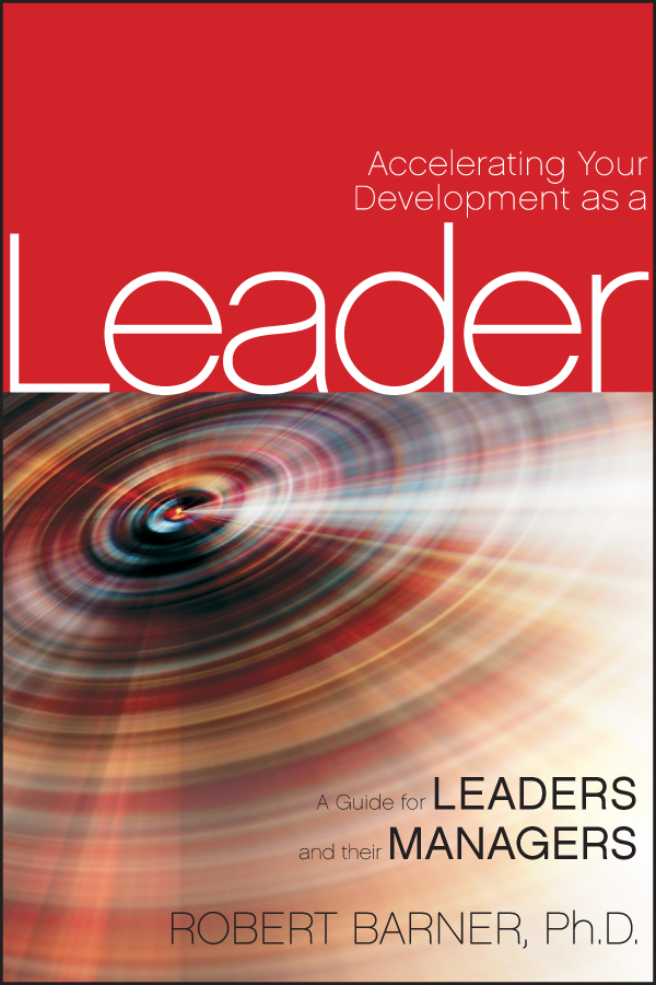 Обложка книги «Accelerating Your Development as a Leader. A Guide for Leaders and their Managers»