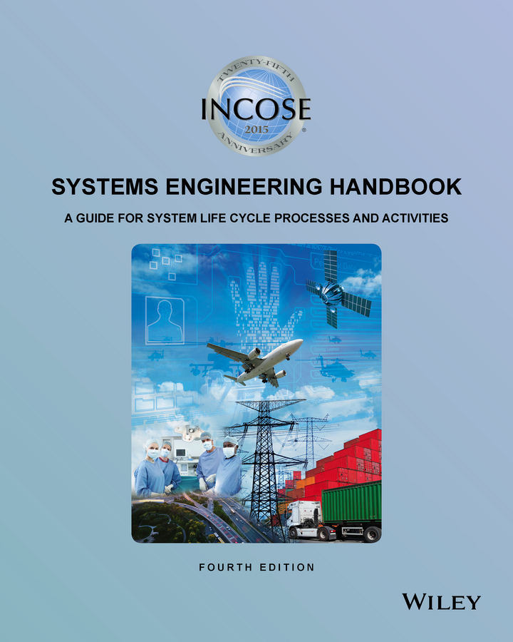 Обложка книги «INCOSE Systems Engineering Handbook. A Guide for System Life Cycle Processes and Activities»