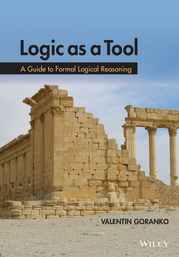 Обложка книги «Logic as a Tool. A Guide to Formal Logical Reasoning»