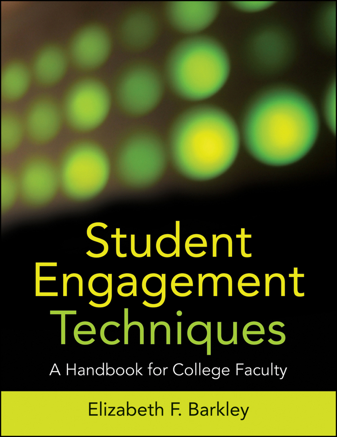 Обложка книги «Student Engagement Techniques. A Handbook for College Faculty»