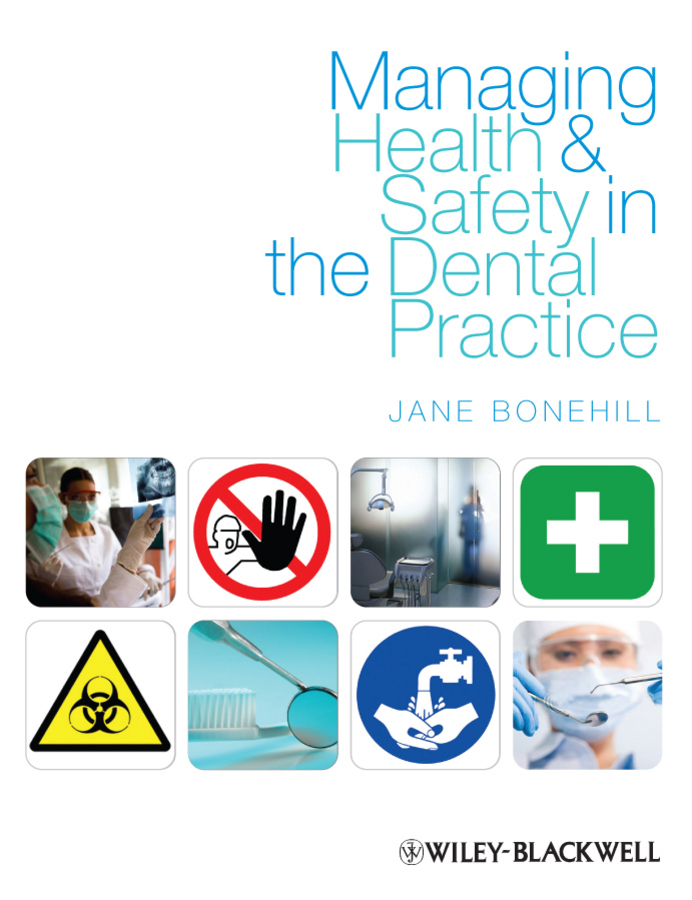 Обложка книги «Managing Health and Safety in the Dental Practice. A Practical Guide»
