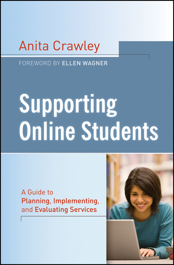 Обложка книги «Supporting Online Students. A Practical Guide to Planning, Implementing, and Evaluating Services»