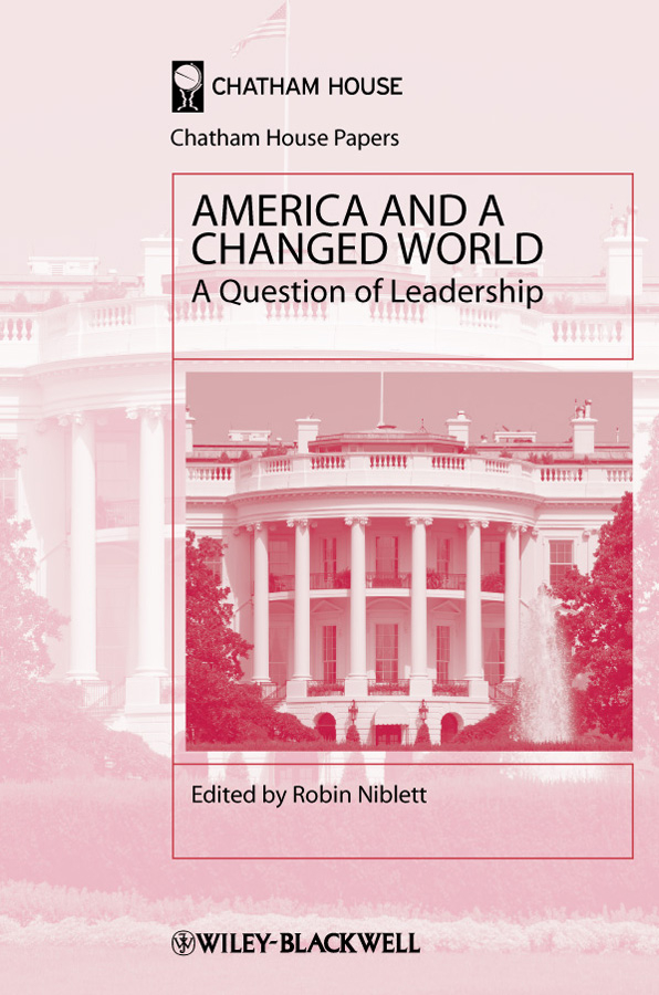 Обложка книги «America and a Changed World. A Question of Leadership»