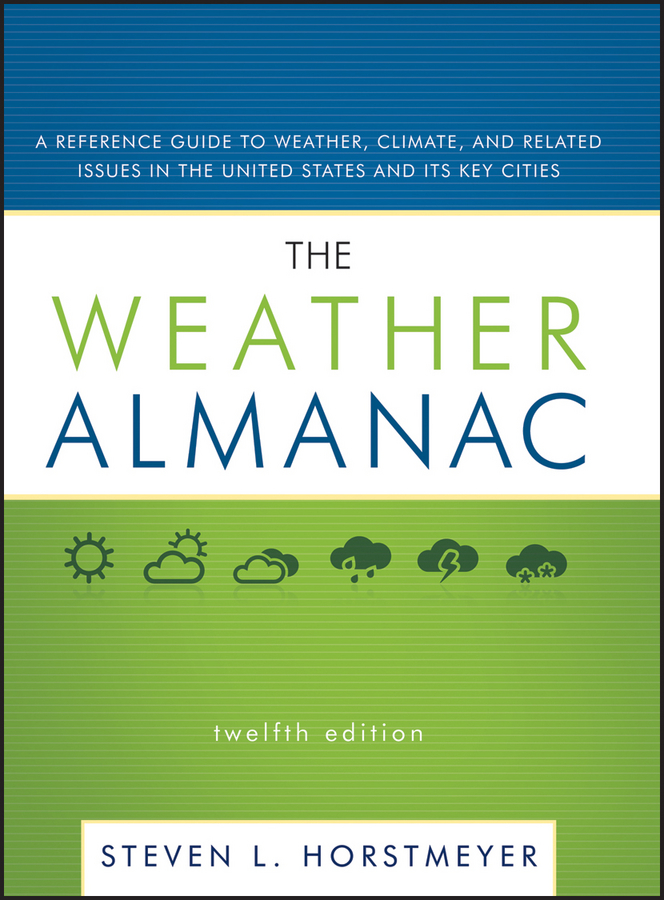 Обложка книги «The Weather Almanac. A Reference Guide to Weather, Climate, and Related Issues in the United States and Its Key Cities»