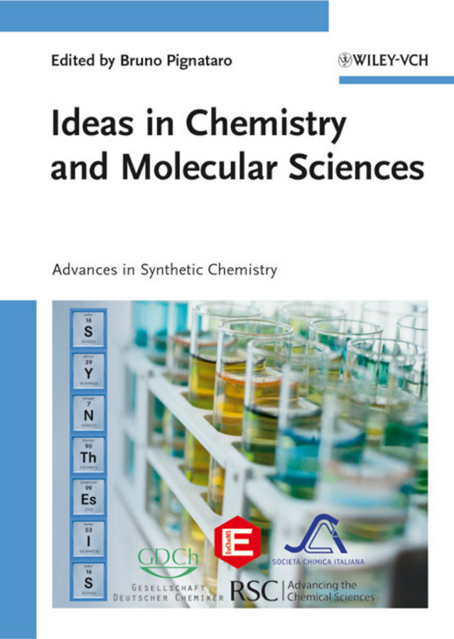 Обложка книги «Ideas in Chemistry and Molecular Sciences. Advances in Synthetic Chemistry»