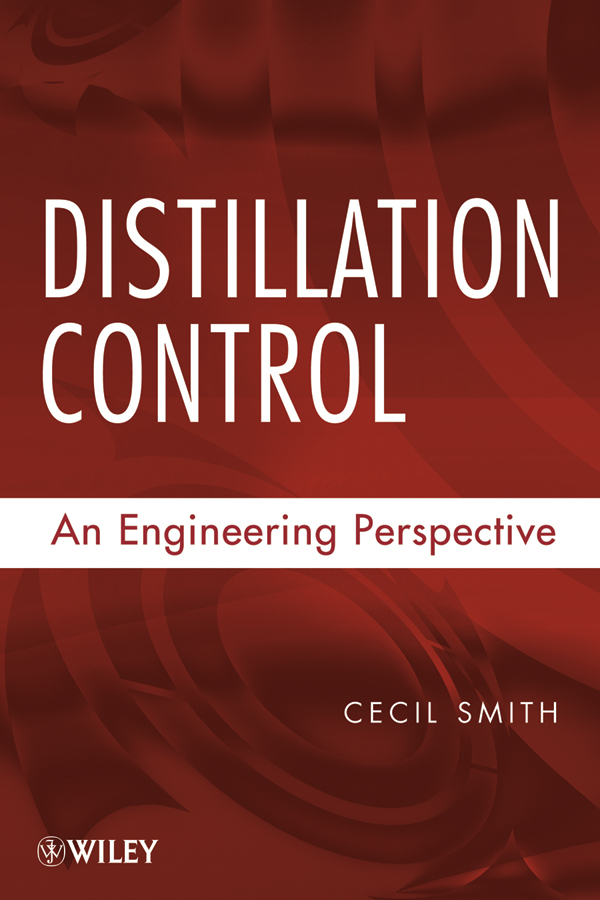Обложка книги «Distillation Control. An Engineering Perspective»