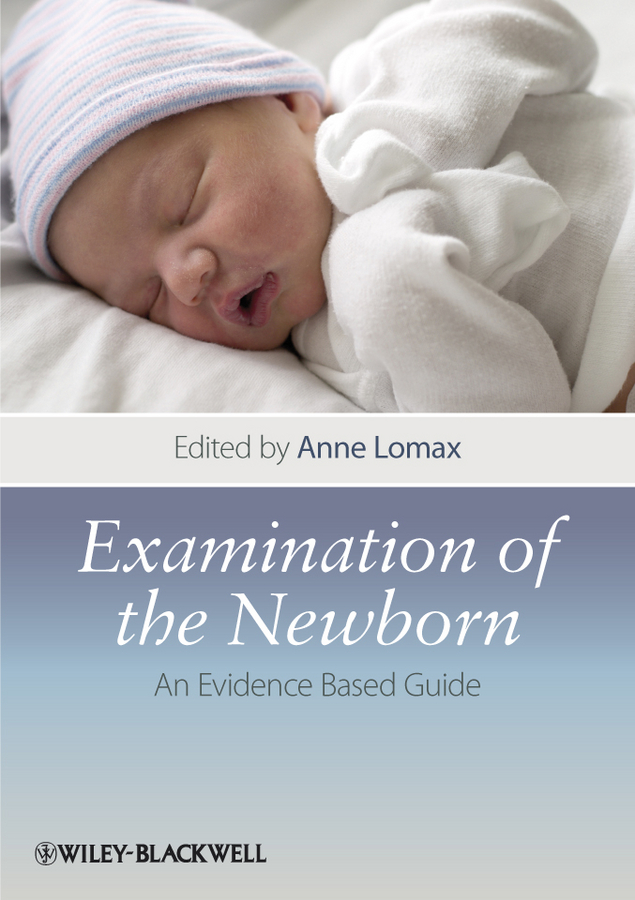 Обложка книги «Examination of the Newborn. An Evidence Based Guide»