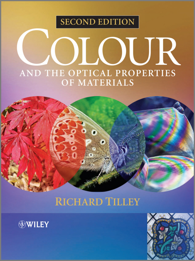 Обложка книги «Colour and the Optical Properties of Materials. An Exploration of the Relationship Between Light, the Optical Properties of Materials and Colour»