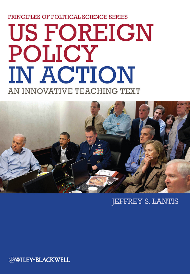 Обложка книги «US Foreign Policy in Action. An Innovative Teaching Text»