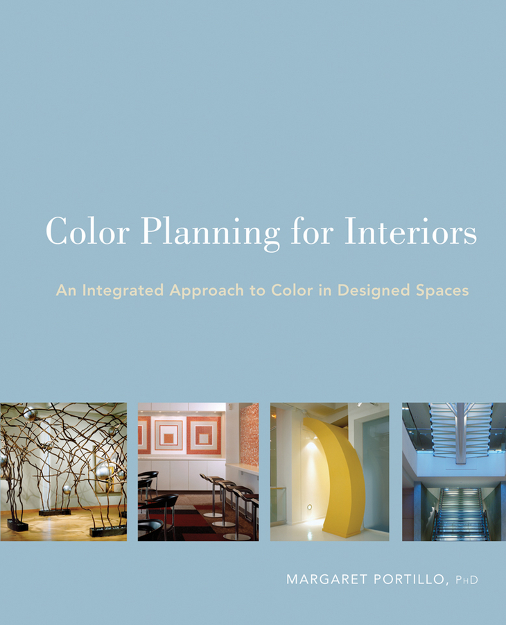 Обложка книги «Color Planning for Interiors. An Integrated Approach to Color in Designed Spaces»