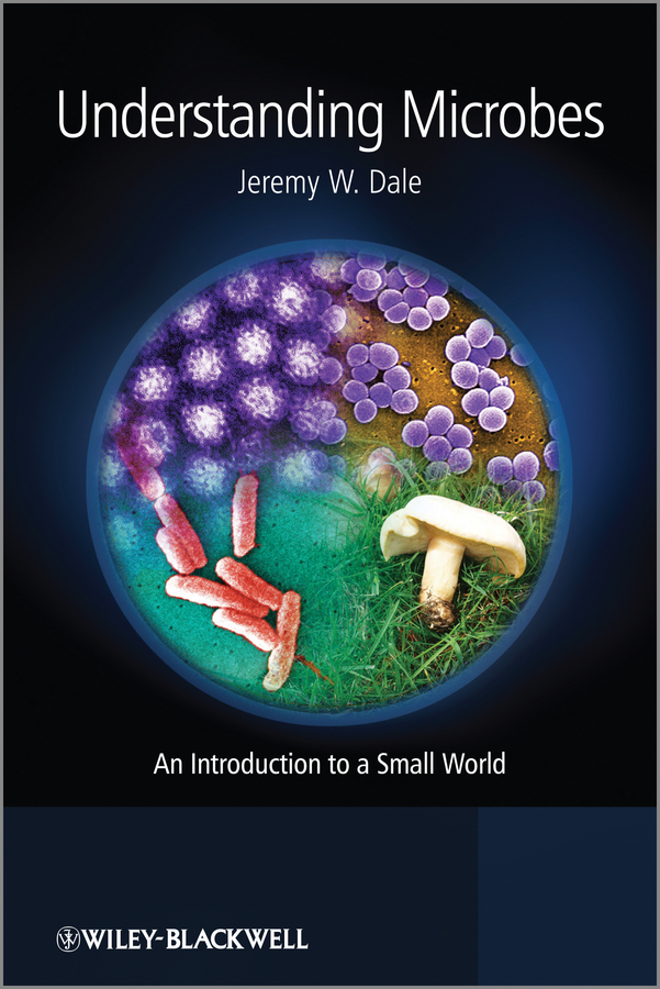 Обложка книги «Understanding Microbes. An Introduction to a Small World»