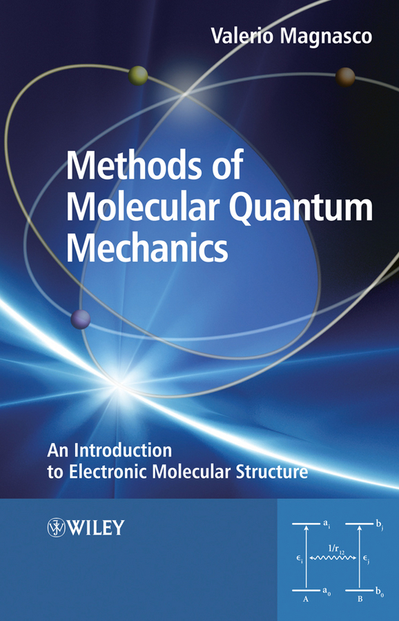 Обложка книги «Methods of Molecular Quantum Mechanics. An Introduction to Electronic Molecular Structure»