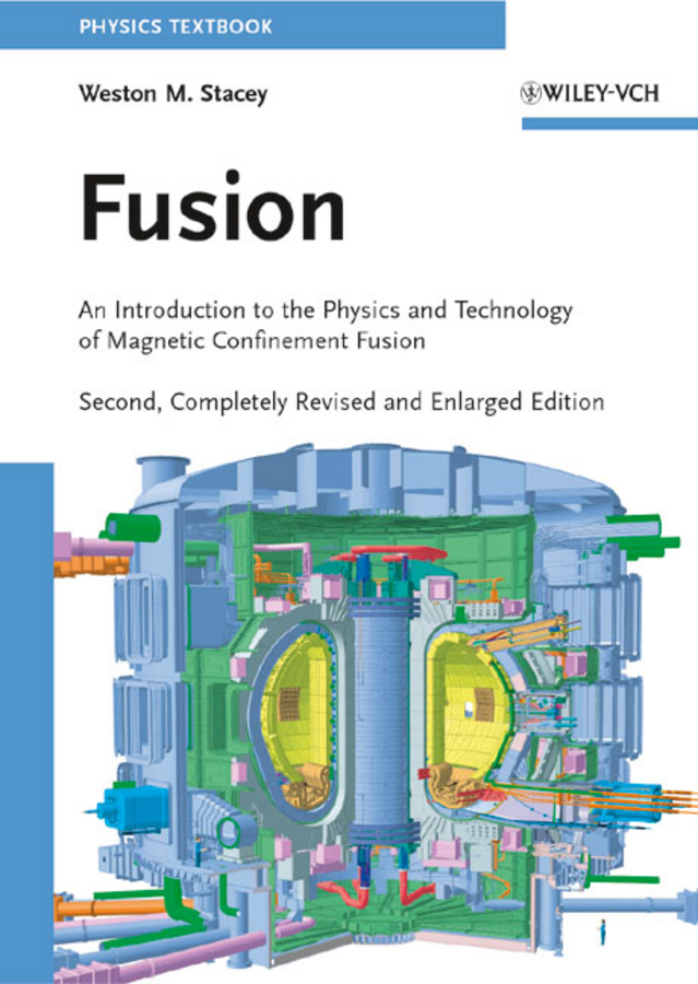 Обложка книги «Fusion. An Introduction to the Physics and Technology of Magnetic Confinement Fusion»