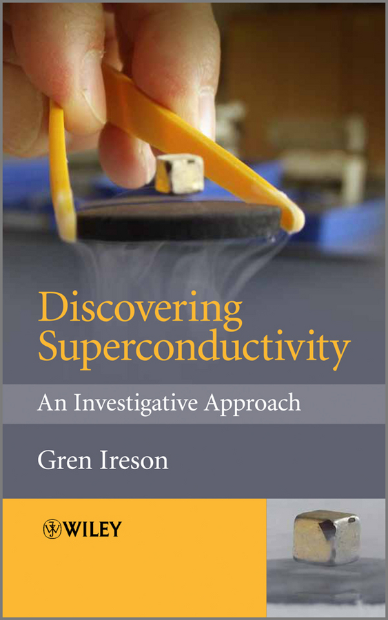 Обложка книги «Discovering Superconductivity. An Investigative Approach»