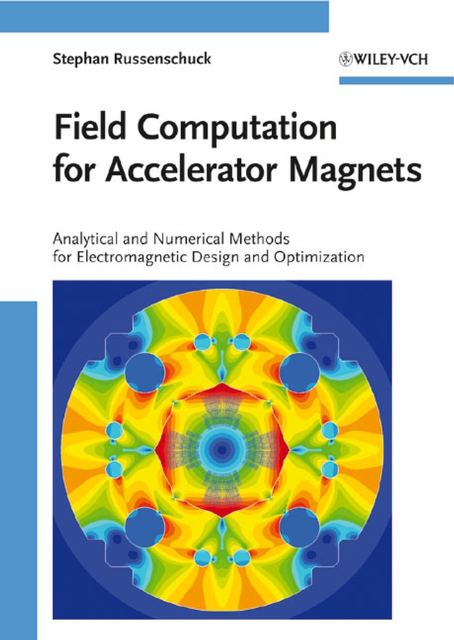 Обложка книги «Field Computation for Accelerator Magnets. Analytical and Numerical Methods for Electromagnetic Design and Optimization»
