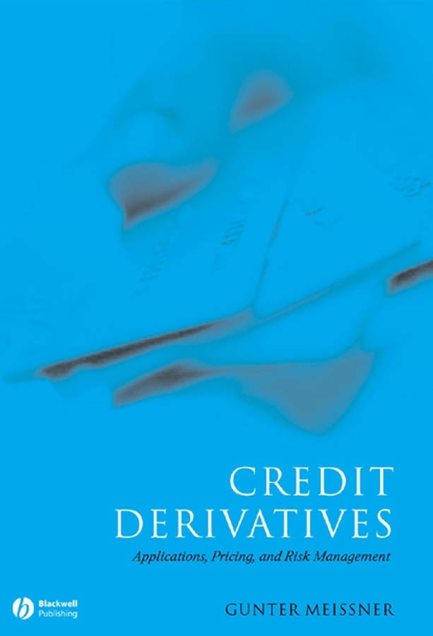 Обложка книги «Credit Derivatives. Application, Pricing, and Risk Management»